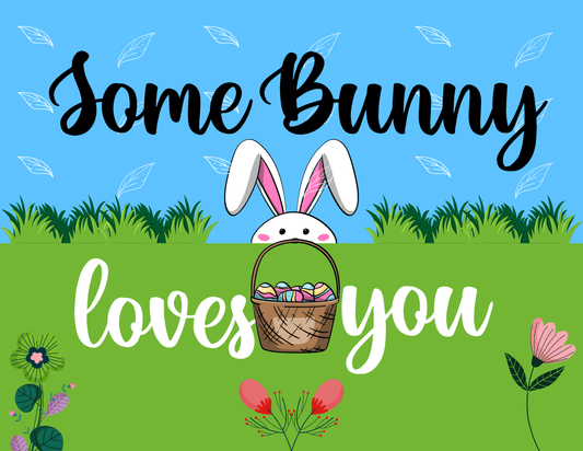 Some Bunny Loves You